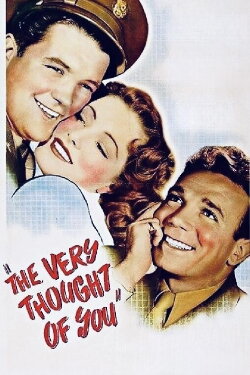 The Very Thought of You (1944) The Very Thought of You (1944)