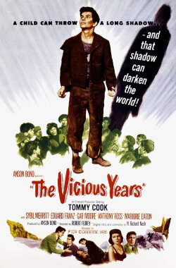 The Vicious Years (1950) The Vicious Years (1950)