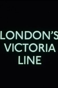 The Victoria Line Report No. 5: London's Victoria Line (1969)