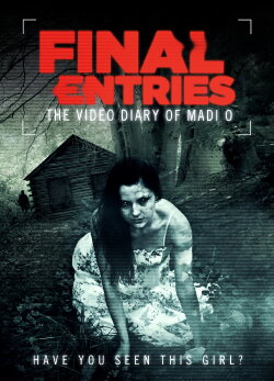 The Video Diary of Madi O, the Final Entries (2012) The Video Diary of Madi O, the Final Entries (2012)