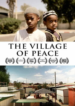 The Village Of Peace (2014) The Village Of Peace (2014)