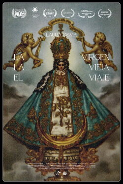 The Virgen, The Old Lady, The Journey (2020) The Virgen, The Old Lady, The Journey (2020)