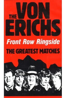 The Von Erichs: Front Row Ringside (1987) The Von Erichs: Front Row Ringside (1987)