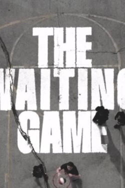 The Waiting Game (2024) The Waiting Game (2024)