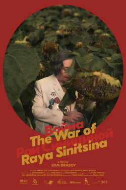 The War of Raya Sinitsina (2022) The War of Raya Sinitsina (2022)