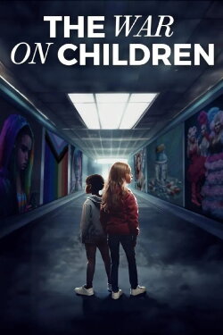The War on Children (2024) The War on Children (2024)