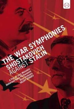 The War Symphonies: Shostakovich Against Stalin (1997) The War Symphonies: Shostakovich Against Stalin (1997)