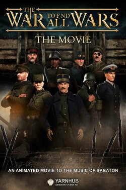 The War to End All Wars - The Movie (2023) The War to End All Wars - The Movie (2023)