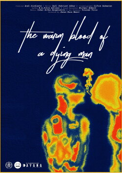The Warm Blood Of A Dying Man (2022) The Warm Blood Of A Dying Man (2022)