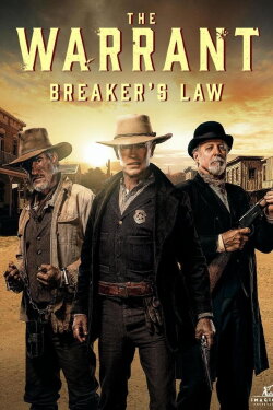 The Warrant: Breaker's Law (2023) The Warrant: Breaker's Law (2023)