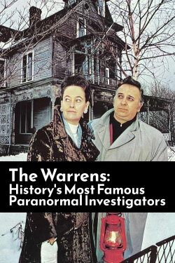 The Warrens: History's Most Famous Paranormal Investigators (2021) The Warrens: History's Most Famous Paranormal Investigators (2021)