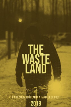 The Waste Land (2019) The Waste Land (2019)