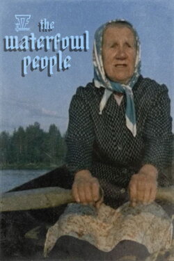 The Waterfowl People (1970) The Waterfowl People (1970)