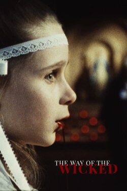 The Way of the Wicked (1986) The Way of the Wicked (1986)