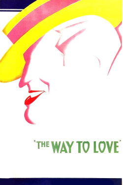 The Way to Love (1933) The Way to Love (1933)