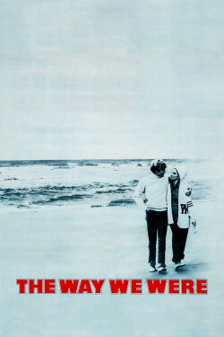 The Way We Were (1973) The Way We Were (1973)