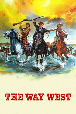 The Way West (1967) The Way West (1967)