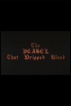 The Weasel That Dripped Blood (1989) The Weasel That Dripped Blood (1989)