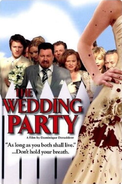 The Wedding Party (2005) The Wedding Party (2005)