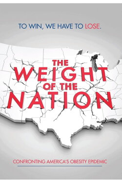 The Weight of a Nation (2012) The Weight of a Nation (2012)