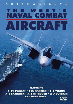 The West's Naval Combat Aircraft (2010)