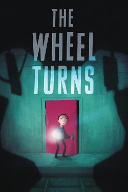 The Wheel Turns (2018) The Wheel Turns (2018)