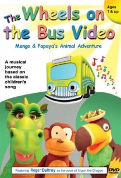 The Wheels on the Bus Video: Mango and Papaya's Animal Adventures (2003) The Wheels on the Bus Video: Mango and Papaya's Animal Adventures (2003)