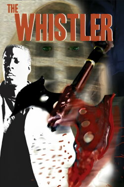 The Whistler (2006) The Whistler (2006)