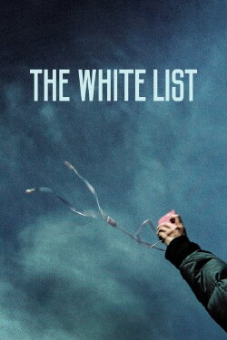 The White List (2023) The White List (2023)
