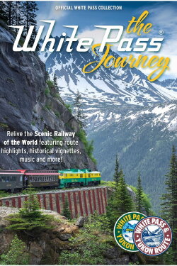 The White Pass Journey (2017) The White Pass Journey (2017)