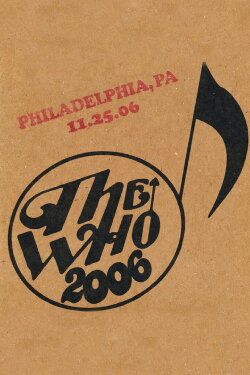 The Who: Philadelphia 11/25/2006 (2006) The Who: Philadelphia 11/25/2006 (2006)