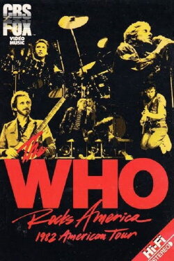 The Who Rocks America 1982 (1983) The Who Rocks America 1982 (1983)