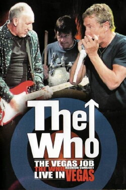 The Who - The Vegas Job (2006) The Who - The Vegas Job (2006)