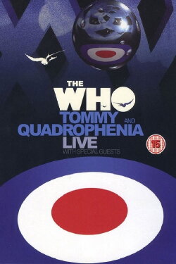 The Who | Tommy and Quadrophenia Live (2005) The Who | Tommy and Quadrophenia Live (2005)