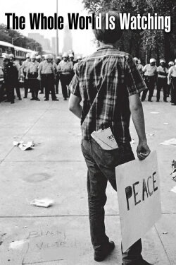 The Whole World Is Watching (1969) The Whole World Is Watching (1969)