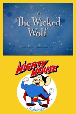 The Wicked Wolf (1946)