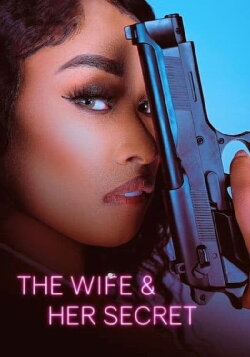 The Wife and Her Secret (2023) The Wife and Her Secret (2023)