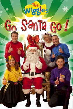 The Wiggles: Go Santa Go (2013) The Wiggles: Go Santa Go (2013)