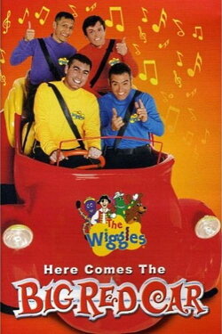 The Wiggles: Here Comes The Big Red Car (2006) The Wiggles: Here Comes The Big Red Car (2006)