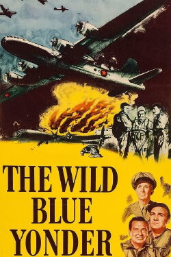 The Wild Blue Yonder (1951) The Wild Blue Yonder (1951)