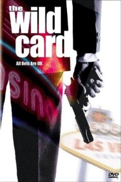 The Wild Card (2004) The Wild Card (2004)