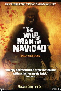 The Wild Man of the Navidad (2008) The Wild Man of the Navidad (2008)