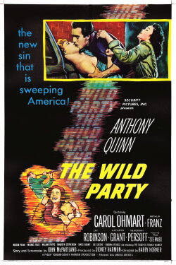 The Wild Party (1956) The Wild Party (1956)