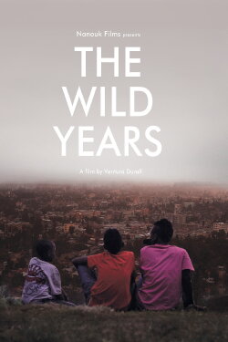 The Wild Years (2013) The Wild Years (2013)