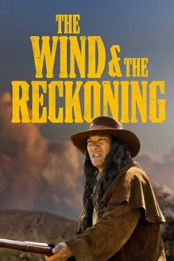 The Wind & the Reckoning (2022) The Wind & the Reckoning (2022)