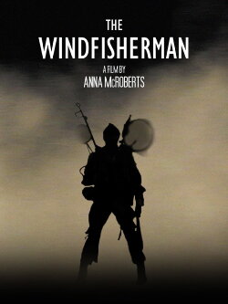 The Wind Fisherman (2007) The Wind Fisherman (2007)