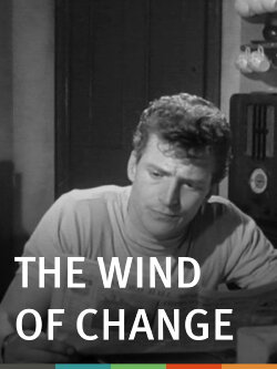 The Wind of Change (1961) The Wind of Change (1961)