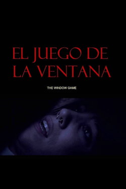 The window game (2020) The window game (2020)