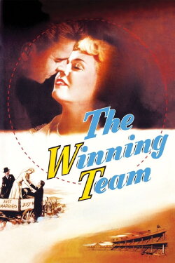 The Winning Team (1952) The Winning Team (1952)