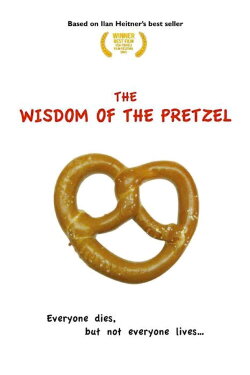 The Wisdom of the Pretzel (2002) The Wisdom of the Pretzel (2002)